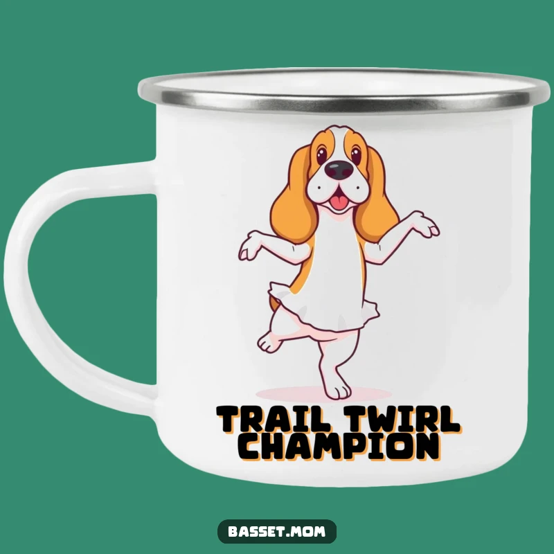 Funny Basset Hound Camping Mug: Ballet Wobbles Around the Campfire