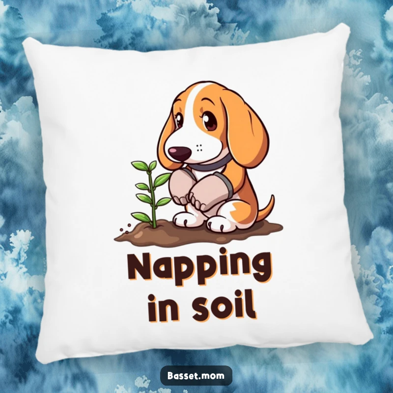 Funny Basset Hound wearing gardening gloves planting a tiny sprout, designed as a plush pillow, adding humorous comfort and nature vibes.