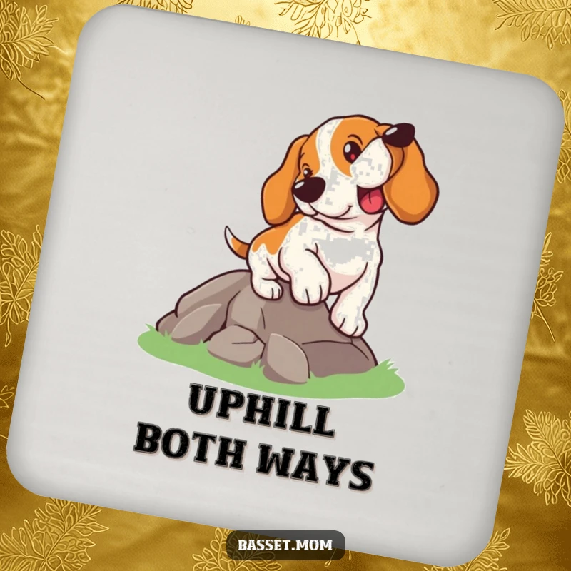 Funny Basset Hound coaster, a dog determinedly climbing a hill, protecting surfaces with motivational humor, a great gift.