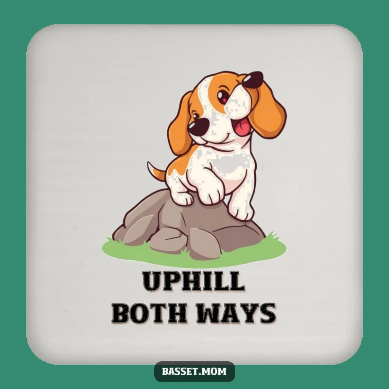 Funny Basset Hound Peak Performance Coaster - Motivational Dog Gift!