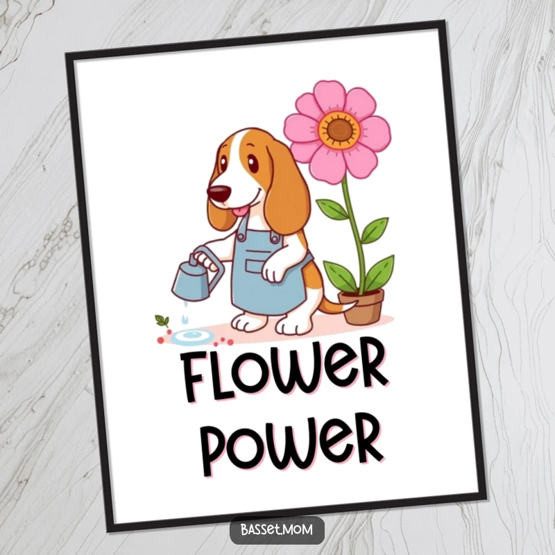Funny Basset Hound poster showing a dog with a gardening apron watering a giant flower, embodying playful horticultural art.