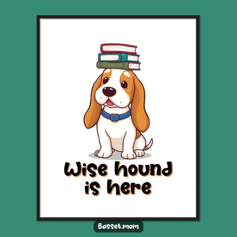 Funny Basset Hound Book Stack Poster: Hilarious Wall Art for Book Nooks
