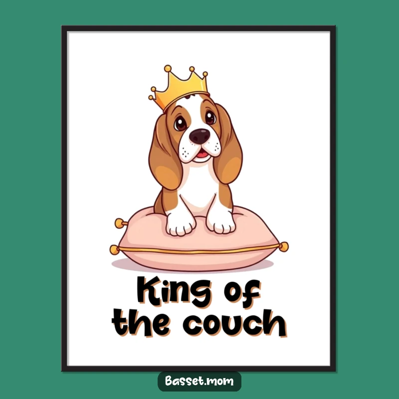 Funny Basset Hound Crown Poster: Royal Domain Art, Perfect Wall Decor