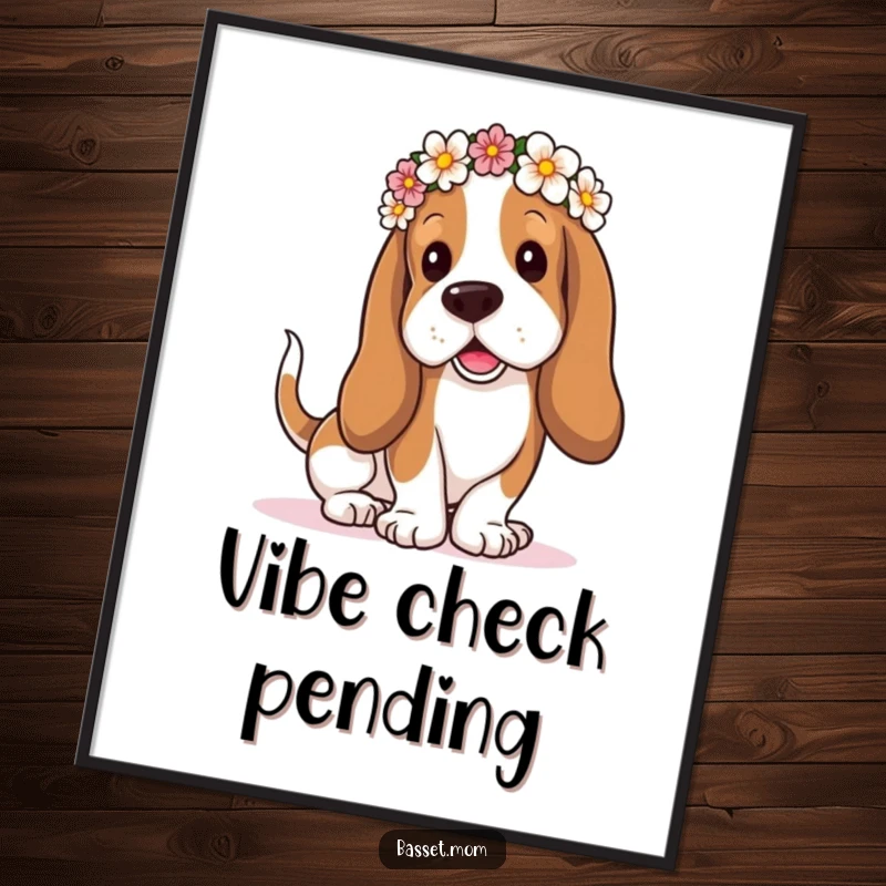 Funny Basset Hound poster, droopy ears in a flower crown, tail wagging playfully, a piece of art radiating happy dog vibes.