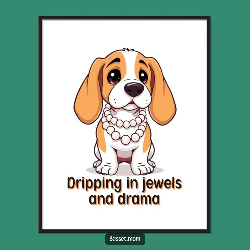 Funny Free Printable Basset Hound Wall Art: Dramatic Diva Pose Downloadable Decor