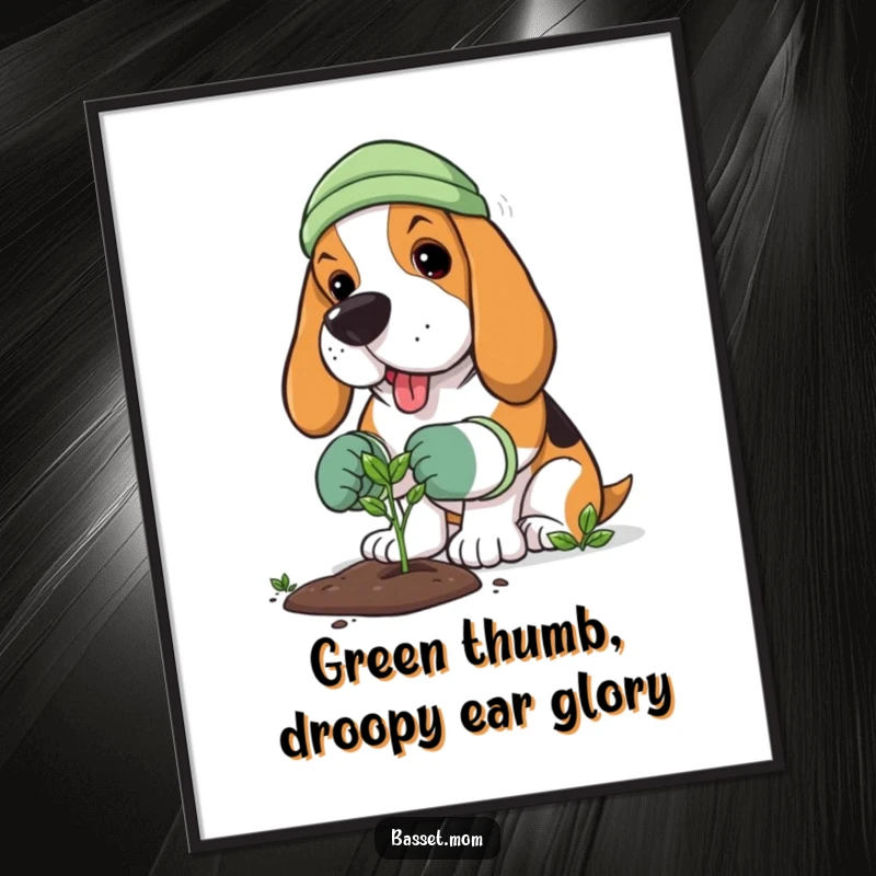Funny Free Printable Wall Art: A Basset Hound in gardening gloves plants a tiny sprout, adding downloadable botanical humor.