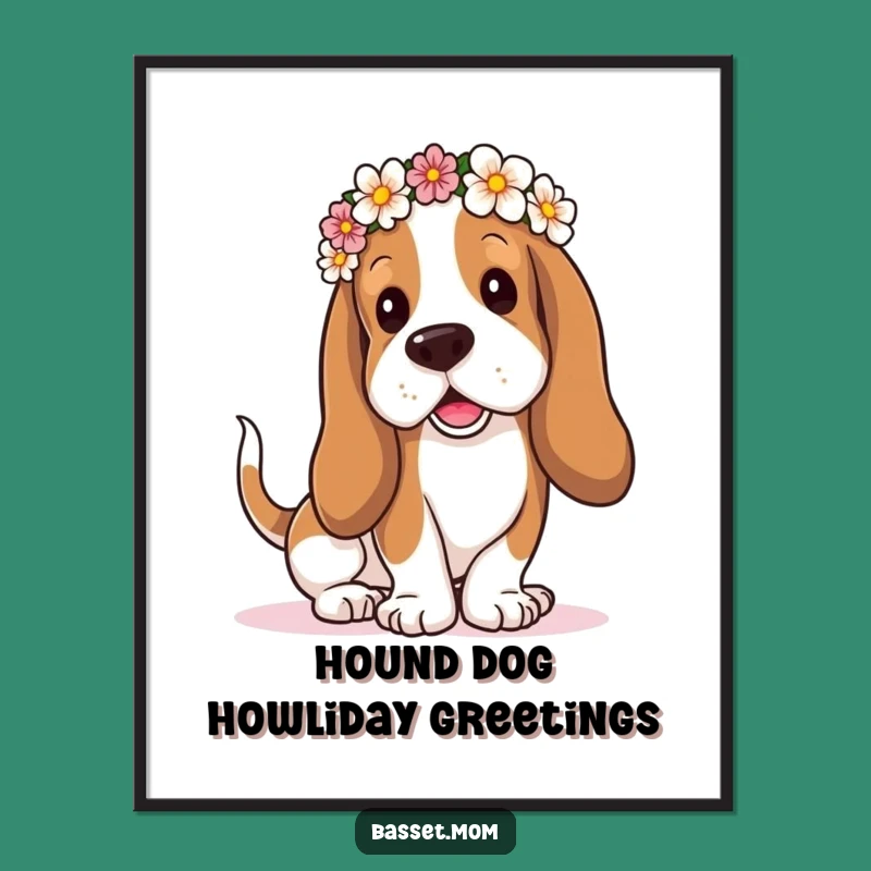 Free Printable Basset Hound Art: Droopy Ears Flower Crown Tail Wagging, Funny Dog Decor