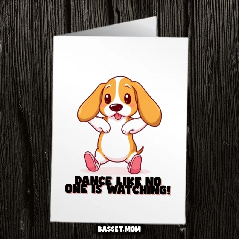 Funny Free Printable Birthday Card: Basset Hound in ballet slippers striking a pose, a graceful DIY gift.