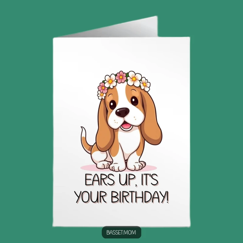 Free Printable Basset Hound Birthday Card: Droopy Ears Flower Crown, Tail Wagging Fun