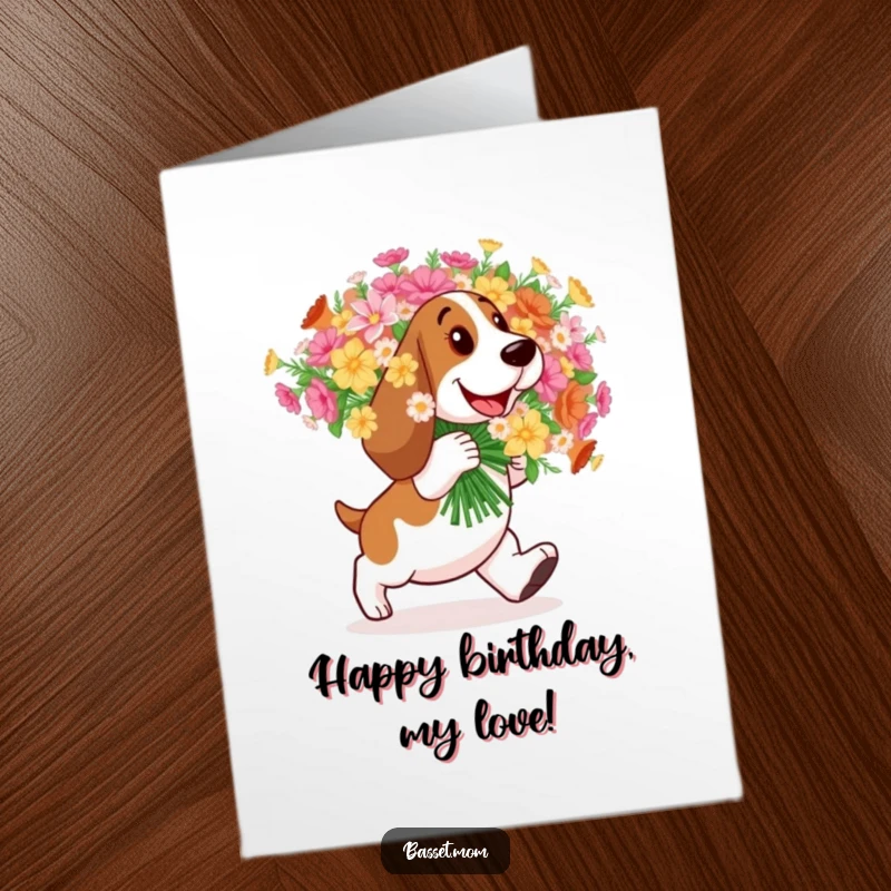 Funny free printable birthday card of a Basset Hound waddling happily with a giant bouquet of colorful flowers.