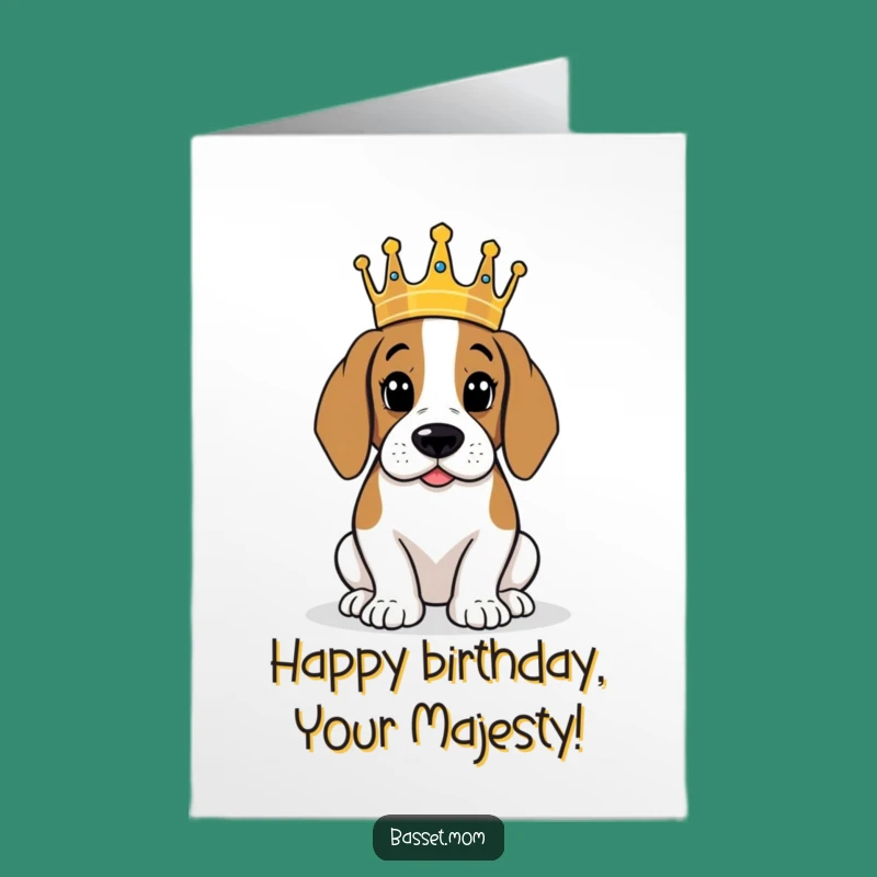 Free Printable Basset Hound King Card: Funny Birthday DIY Downloadable Gift for Royalty!
