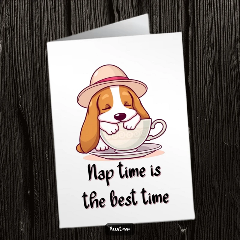 Funny Free Printable Birthday Card: Basset Hound in a hat napping by a teacup, perfect for dog lovers.