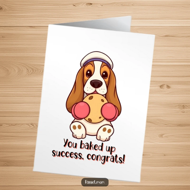 Funny Free Printable Congrats Card: Basset Hound in oven mitts holding a cookie, a DIY celebration.