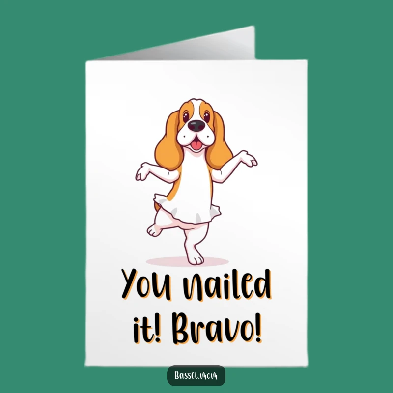 Free Printable Funny Basset Hound Ballet Congrats Card: Wobbly Dancer Downloadable Gift