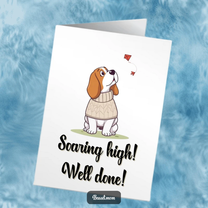Funny Free Printable Congratulations Card: A Basset Hound cozy in a sweater, looking up with hopeful eyes at a kite.