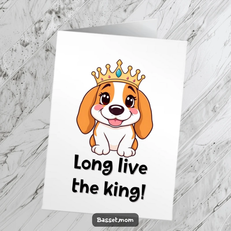 Funny Free Printable Congrats Card: Basset Hound in a crown, posing regally, celebrating success with a smile.