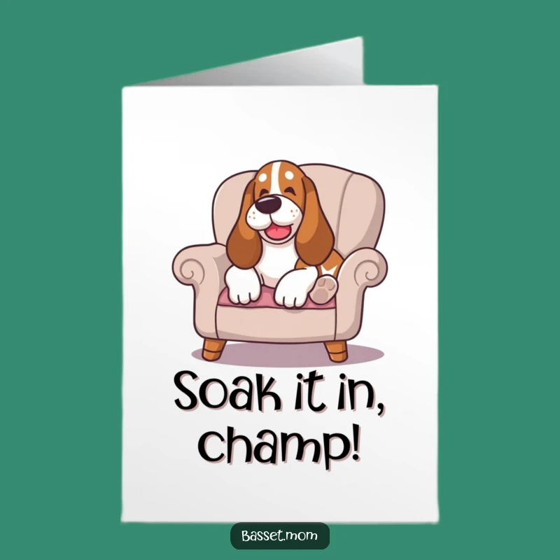 Free Printable Basset Hound Congrats Card: Relaxed Sigh, Lounging Hound, Big Success!