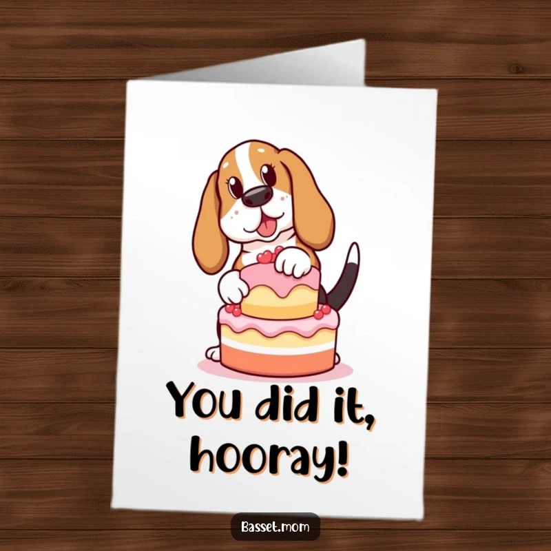 Funny Free Printable Congratulations Card: A Basset Hound celebrating with a wobbly cake, proving any feat is possible.
