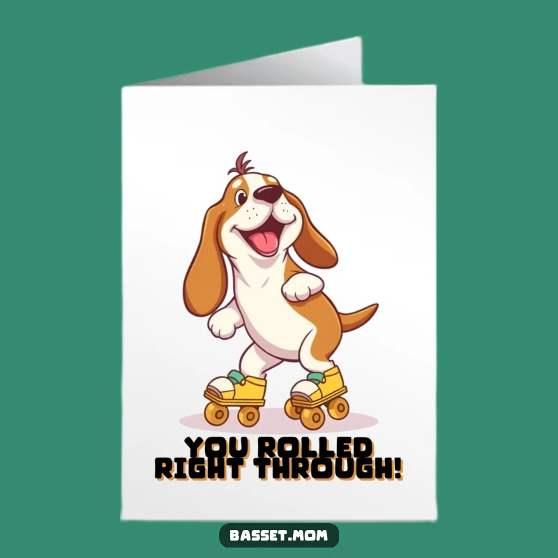 Free Printable Congrats Card: Joyful Roller Skate Basset Hound - Hilarious Celebration!