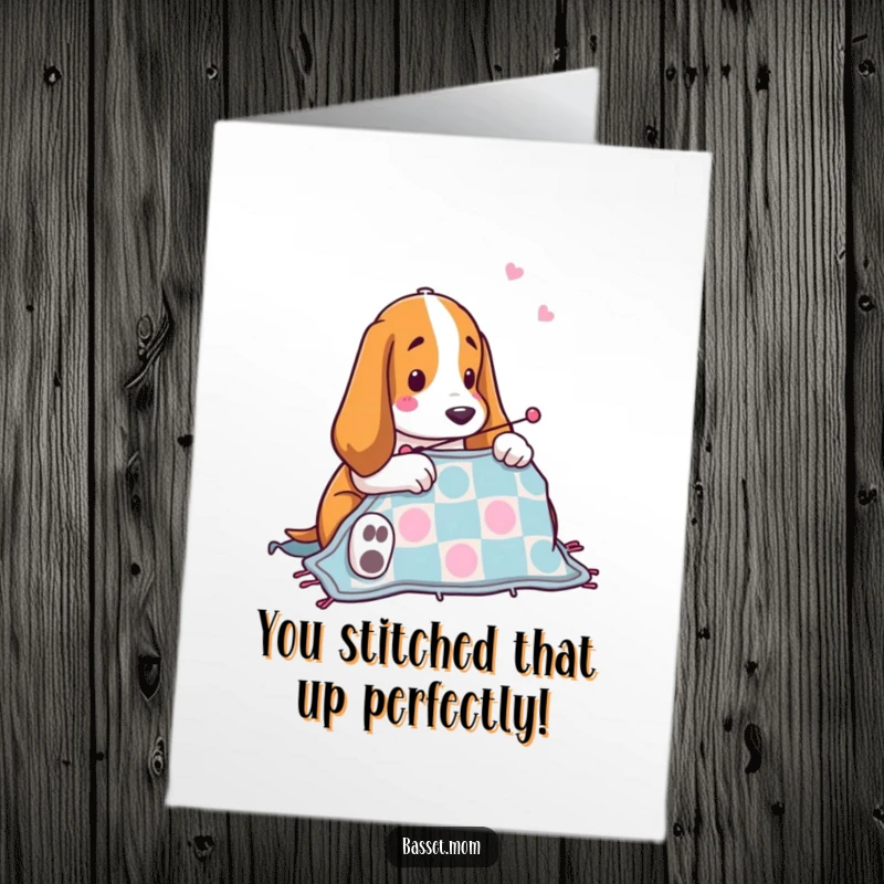 Funny Free Printable Congratulations Card: A Basset Hound joyfully sews a quilt, celebrating a big win.