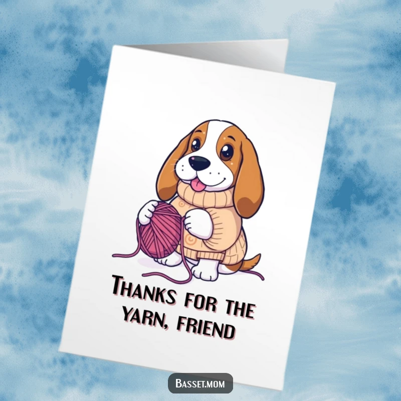 Funny Free Printable Thank You Card: Basset Hound in knitting sweater with ball of yarn, a DIY gift.