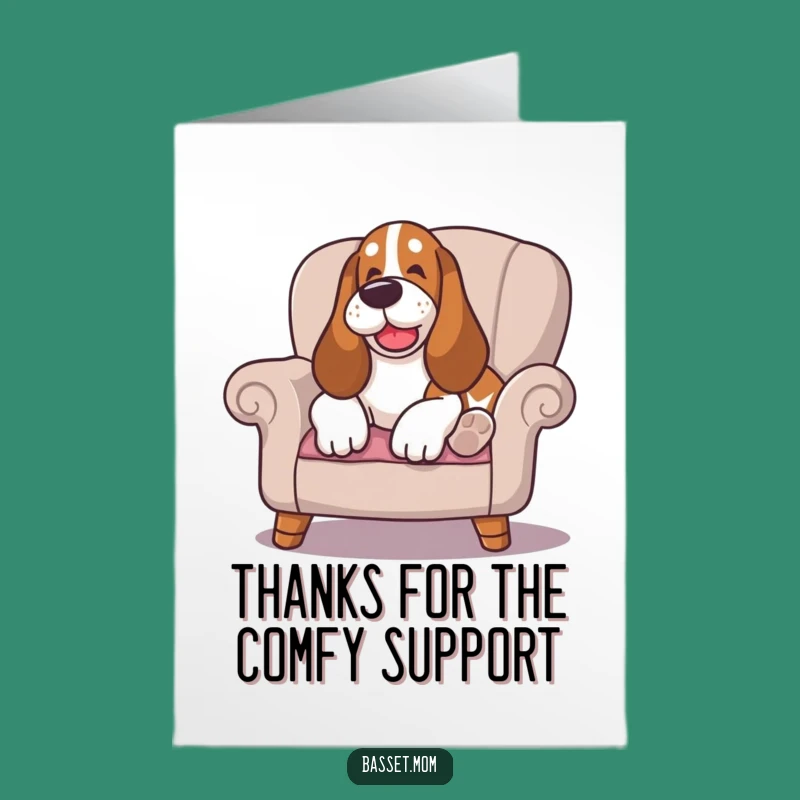 Free Printable Basset Hound Thank You Card: Relaxed Sigh, Comfy Chair Gratitude