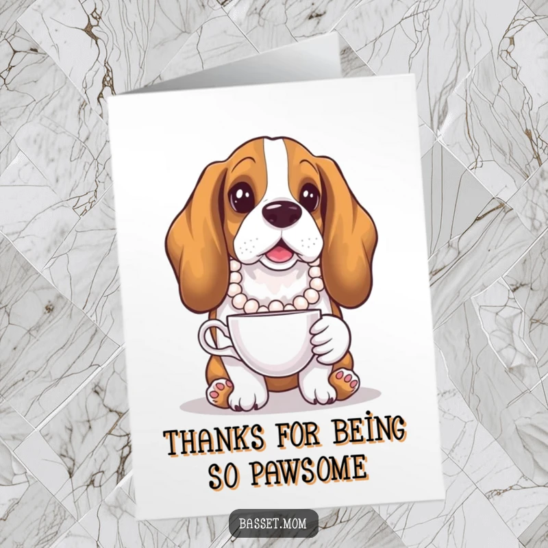 Funny Free Printable Thank You Card: Posh Basset Hound Holding Teacup Offering Thanks with a Wink