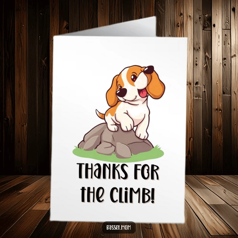 Funny Free Printable Thank You Card: A Basset Hound determinedly climbing a hill, signifying effort and gratitude.