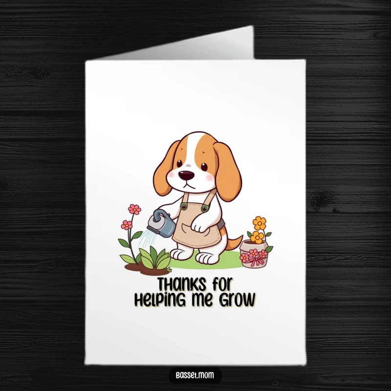 Funny Free Printable Thank You Card: Basset Hound in gardening apron watering a flower, helpful dog thanks.