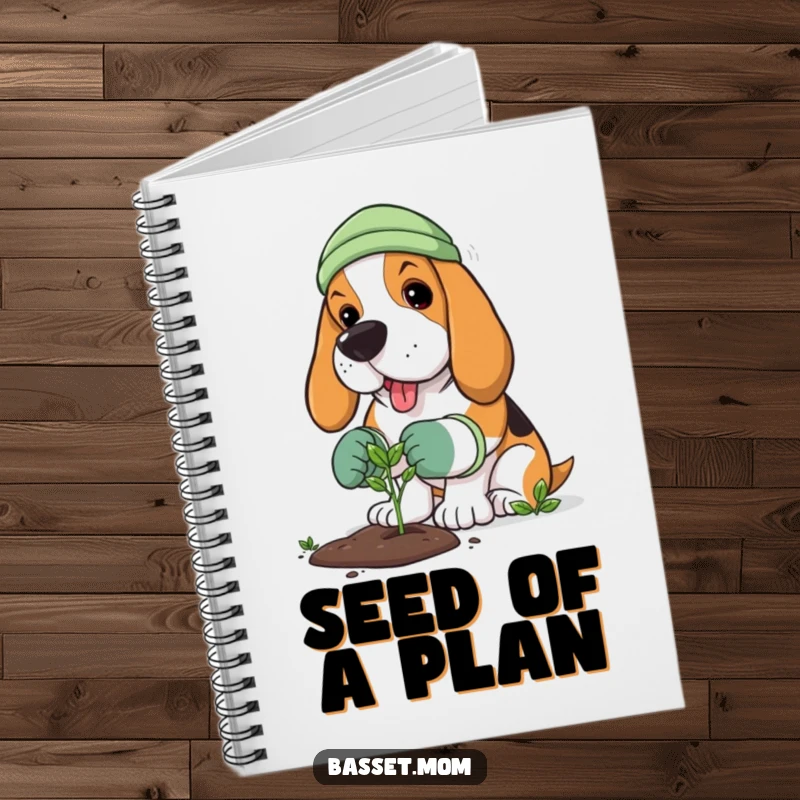 Funny Basset Hound notebook featuring a dog in gardening gloves planting a sprout, perfect for garden notes and plans.
