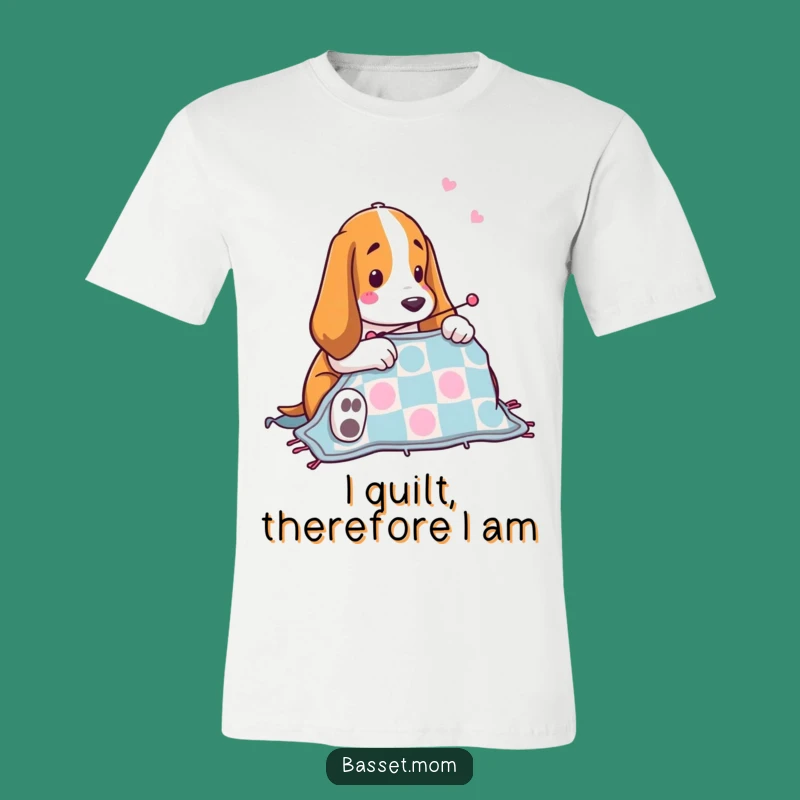 Funny Basset Hound Sewing T-Shirt: Cute Dog Stitching a Quilt, Ideal Funny Gift Tee